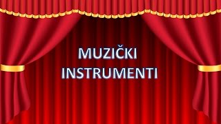 Muzički instrumenti  edukativni video [upl. by Llehcar398]