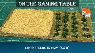 Crop Fields in 2mm SampH  On The Gaming Table [upl. by Schmitz]