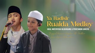 Ya Hadisir Ruwaida Medley  Sayid Haidar amp Gus Azmi  Darussalam Bersholawat [upl. by Espy]