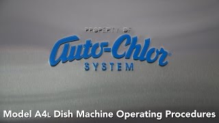 AutoChlor A4L Dish Machine Operating Procedures [upl. by Latreece]