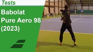 Test de la raquette de tennis Babolat Pure Aero 98 2023 [upl. by Standish]