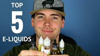 TOP 5 FAVORITE EJUICE FLAVORS 😍😍 [upl. by Tarton]