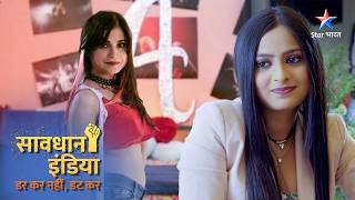 NEW SAVDHAAN INDIA  Nashe ka kaala karobar  DARKAR NAHIN DATKAR  सावधान इंडिया  FULL EPISODE [upl. by Blondell]