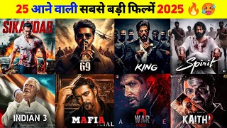 25 Upcoming BIGGEST Pan Indian Movies 2025  Upcoming South amp Bollywood Movies List 2025  War 2 [upl. by Stefanie]