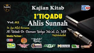 Itiqadu Ahlis Sunnah 4  Ustadz DR Dasman Yahya Maali Lc MA [upl. by Nitsu]