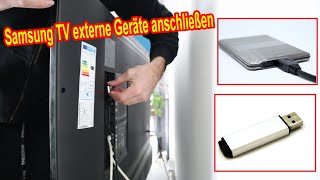 Samsung Smart TV externe Geräte anschließen – Externe Festplatte USBStick mit Fernseher verbinden [upl. by Miranda957]