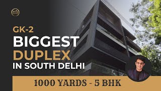 BIGGEST DUPLEX Property In South Delhi  1000 Yards 5 BHK in GK2 Greater Kailash 2  SDF [upl. by Naul]