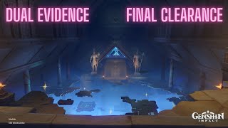 Genshin Impact Dual Evidence  Final Clearance  Special Clearance [upl. by Ihcekn108]