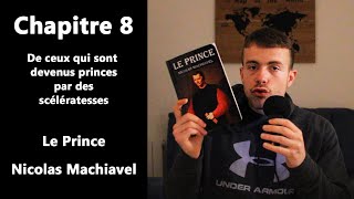 Chapitre 8  Le Prince de Machiavel [upl. by Traweek]