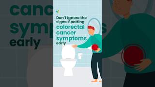 Don’t ignore the signs Spotting colorectal cancer symptoms early [upl. by Kusin737]