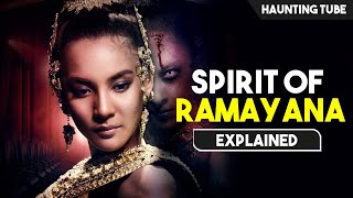 This SPIRIT is Freed to Take REVENGE  The Spirit of Ramayana Explained  Haunting Tube [upl. by Armmat297]