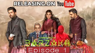 Barzakh Episode 1  Releasing on YouTube Fawad Khan Sanam khanNew Pakistani Web Series [upl. by Demetre72]