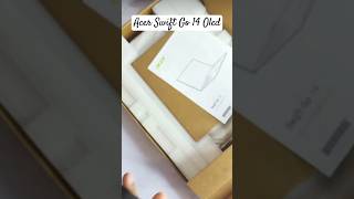 Quick Unboxing of Acer Swift Go 14 Oled Core i7 13500Hacershotsyoutubeshortsvideostrendinglike [upl. by Eiznikcm842]