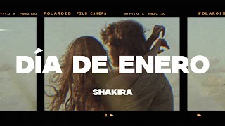 Shakira  Día de Enero LetraLyrics [upl. by Furmark]