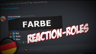 Discord ReactionrolesSelfrolesRollenverteilung schnell und einfach machen DeutschGerman [upl. by Kinch]