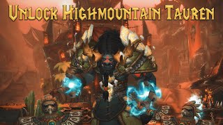 A Guide to Unlock Highmountain Tauren Allied Race Quest [upl. by Montague145]