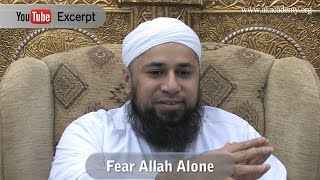 Fear Allah Alone  Shaykh Riyadh ul Haq [upl. by Bryner]