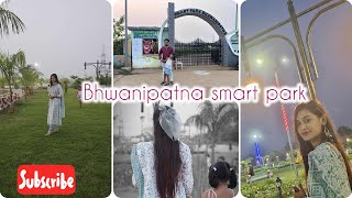 Smartpark Bhawanipatna odisha devsnehavlog [upl. by Gallenz]