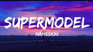 Måneskin SUPERMODEL Lyrics SUPERMODEL [upl. by Devaj940]