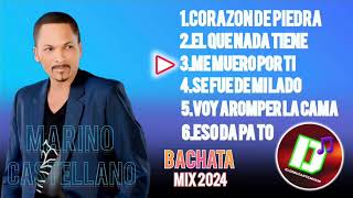 Marino Castellano  bachata mix 2024 [upl. by Aiva]