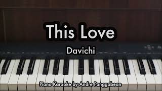 This Love  Davichi  Piano Karaoke by Andre Panggabean [upl. by Dreeda649]