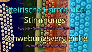 Steirische Harmonika  Ziach  Stimmungs und Schwebungsvergleiche  FBEsAs GCFB ADGC BEsAsDes [upl. by Cleodel]