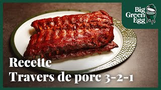 Travers de porc 321  Recette  Big Green Egg France [upl. by Anyrtak713]