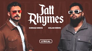 Jatt Rhymes Lyrical Video Gulab Sidhu  Gurjas Sidhu  Gaiphy  Punjabi Songs 2024 [upl. by Adaliah]