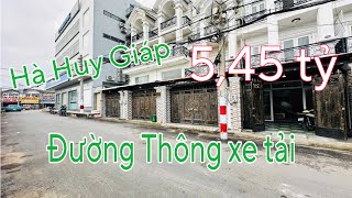 ⭕️Bán Nhà Mặt Tiền Kinh Doanh Ngang 4M x 16M Ngay Trục Chính Hà Huy Giáp Chỉ 545 tỷ Đường Thông [upl. by Jacobson]