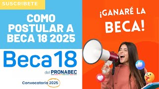 🚀Como Postular O Inscribirme A BECA 18 2025🔥 Tutorial Paso A Paso📢 Plazo Hasta El 16 De Octubre💡 [upl. by Cannice866]