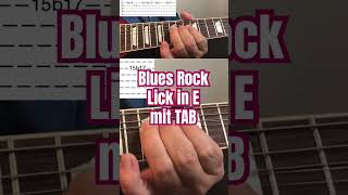 Beginner Blues Rock Lick in E mit TAB blues guitar tabs beginner lick [upl. by Sisenej]