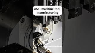 CNC machine tool manufacturing [upl. by Ladd]