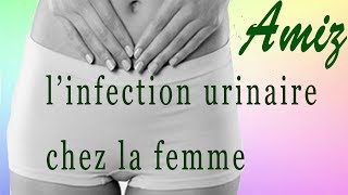 comment traiter l’infection urinaire chez la femme [upl. by Refynnej37]