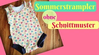 Sommer Strampler Strampelhose nähen OHNE SchnittmusterSchritt für Schrittnähanleitung für Anfänger [upl. by Monreal]