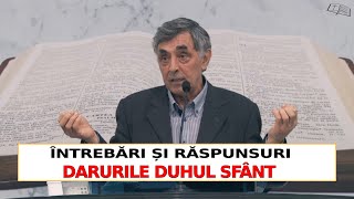 Constantin Macoveiciuc  Darurile Duhului Sfânt sesiune QampA [upl. by Eekram]