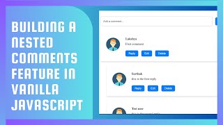 Building Nested Comments Feature in Vanilla JavaScript  Frontend Interview Question [upl. by Kcirdde]
