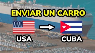 ¿Cómo Enviar un Carro a Cuba desde Estados Unidos [upl. by Eseer331]