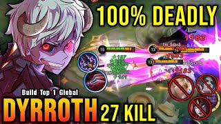 WTF DAMAGE 27 Kills Dyrroth Best One Shot Lifesteal Build  Build Top 1 Global Dyrroth  MLBB [upl. by Filler]