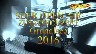 Zusatzkonzert Seer Open Air 2016 in Grundlsee [upl. by Akienahs470]