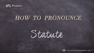 How to Pronounce Statute Real Life Examples [upl. by Thirzi]