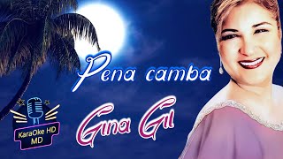 PENA CAMBA  GINA GIL KaraOke HD quotCOROSquot [upl. by Harbard143]