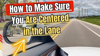 How To Stay Centered in Your Lane  Essential Tips for Beginner Drivers [upl. by Cara25]