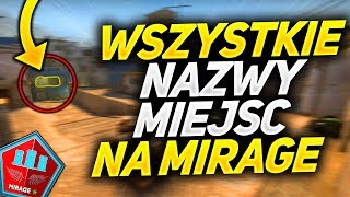 NAZWY WSZYSTKICH POZYCJI NA MIRAGE W CSGO PO POLSKU I PO ANGIELSKU [upl. by Iat179]