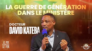 La Guerre de génération dans le Ministère  Pst David KATEBA  Le Fer Aiguise le Fer  Dakar [upl. by Selia469]