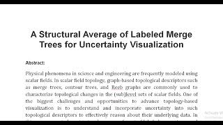 A Structural Average of Labeled Merge Trees for Uncertainty Visualization [upl. by Rattray]