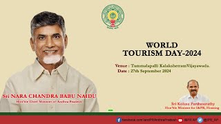 Honble CM Sri Nara Chandrababu Naidu will Participate in quotWORLD TOURISM DAY CELEBRATIONS  2024quot [upl. by Adnimra]