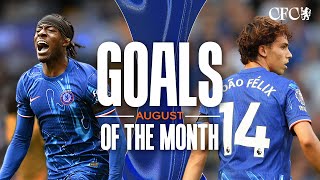 August Goals of the Month  Palmer Madueke Felix and BeeverJones  Chelsea FC 202425 [upl. by Llamaj108]