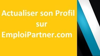 Actualiser son Profil [upl. by Oz]