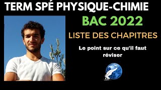 CHAPITRES DE SPE PHYSIQUE CHIMIE TERMINALE AU PROGRAMME DU BAC 2022  ORDRE DE RÉVISIONS [upl. by Pulcheria]