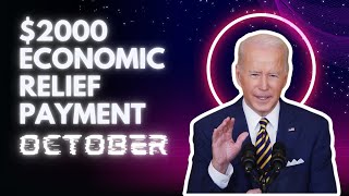 2000 Economic Relief Payment October 2024  Check Payment Date amp Eligibility [upl. by Manoff867]